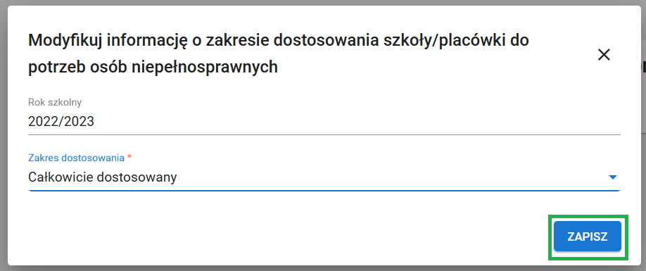 widok formularza modyfikuj informację o zakresie dostosowania szkoły/placówki do potrzeb osób niepełnosprawnych 