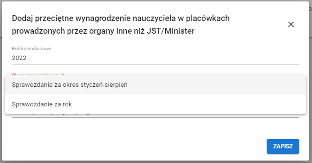 formularz dodaj przeciętne wynagrodzenie nauczyciela w placówkach prowadzonych przez organy inne niż JST z możliwością wyboru okresu sprawozdania