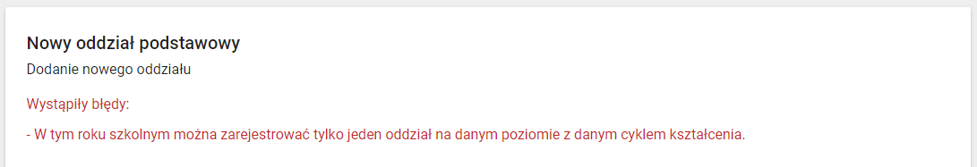 Okno z komunikatem w tym roku szkolnym można zarejestrować tylko jeden oddział na danym poziomie z danym cyklem kształcenia 