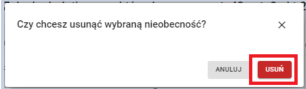 okno z widokiem na komunikat potwierdzający chęć usunięcia nieobecności