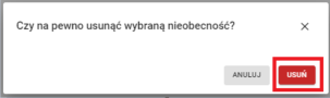 okno z widokiem na komunikat potwierdzający chęć usunięcia nieobecności