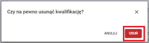 okno z widokiem na komunikat potwierdzający chęć usunięcia wybranej kwalifikacji 