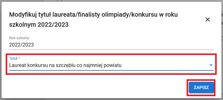 Okno formularza z możliwością zmiany tytułu laureata/finalisty olimpiady/konkursu w wybranym roku szkolnym