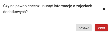 Okno komunikatu czy na pewno chcesz usunąć informację o zajęciach dodatkowych?