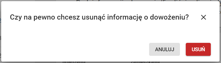 Okno z komunikatem czy na pewno chcesz usunąć informację o dowożeniu?