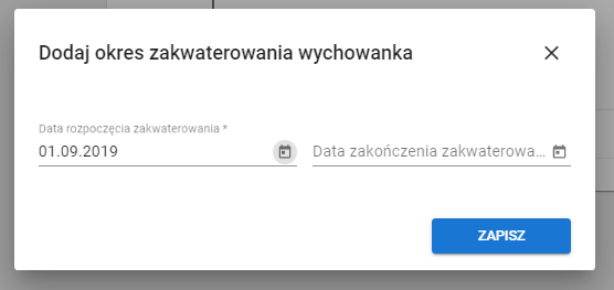 Okno formularza dodania okresu zakwaterowania wychowawnka w Młodzieżowym Ośrodku Wychowawczym z polem uzupełnienia daty rozpoczęcia zakwaterowania