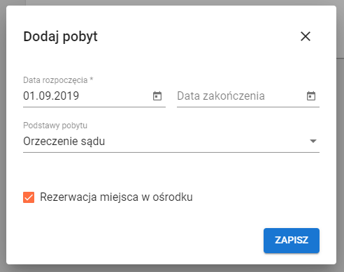 okno formularza dodania pobytu w młodzieżowym ośrodku wychowawczym z możliwym zaznaczeniem checkbox rezerwacja miejsca w ośrodku