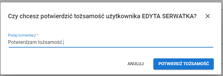 Okno z polem do wprowadzenia komentarza potwierdzenia tożsamości