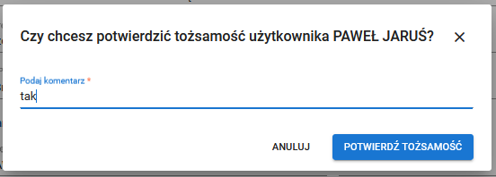 Okno z polem do wprowadzenia komentarza potwierdzenia tożsamości