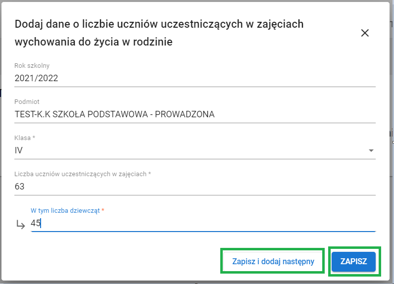 formularz dane o liczbie uczniów uczestniczących w zajęciach wychowania do życia w rodzinie oraz oznaczonymi przyciskami zapisz i dodaj następny oraz zapisz
