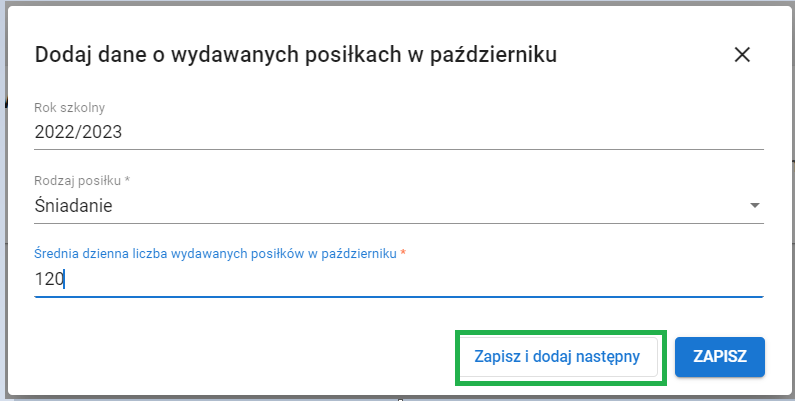 formularz dodaj dane o wydawanych posiłkach w październiku w wprowadzonymi danymi i z oznaczonym przyciskiem zapisz i dodaj następny