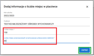 widok formularza dodaj informacje o liczbie miejsc w placówce z dodatkowym polem Liczba miejsc przeznaczonych na tymczasowe