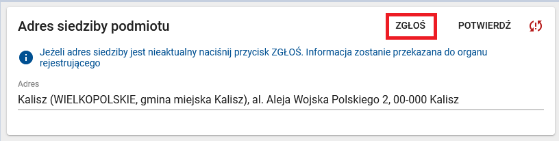 Okno z widokiem na adres siedziby podmiotu z oznaczonym w prawym górnym rogu przyciskiem zgłoś