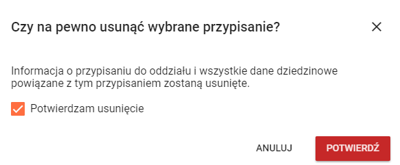 Okno z widokiem na informację z zaznaczeniem potwierdzenia usunięcia wybranego przypisania
