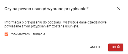 Okno z widokiem na informację z zaznaczeniem potwierdzenia usunięcia wybranego przypisania