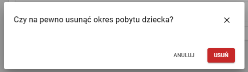 okno z widokiem na potwierdzenie usunięcia pobytu dziecka