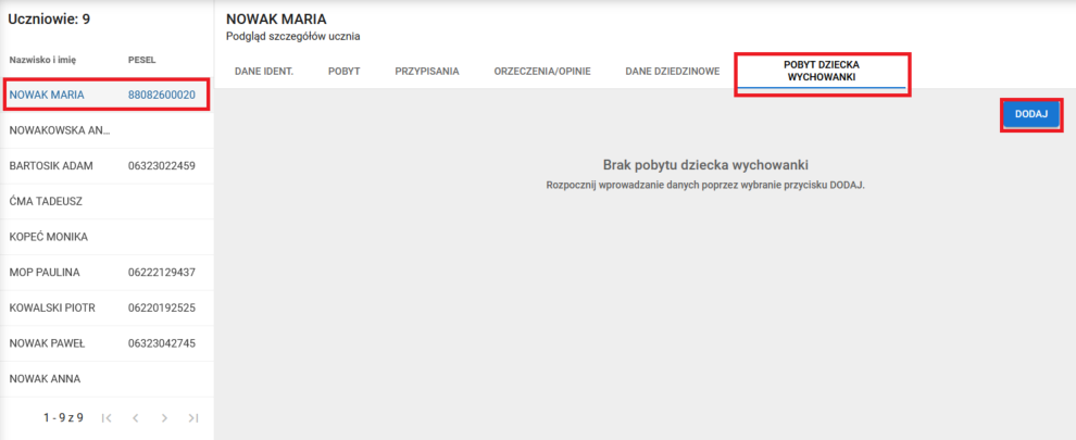 Okno z widokiem na zakładkę pobyt dziecka wychowanki