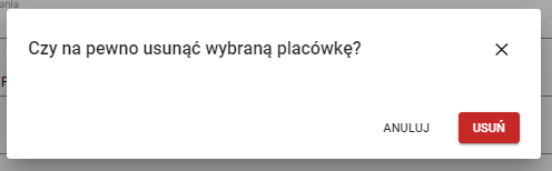okno z widokiem potwierdzenia usunięcia wybranej placówki