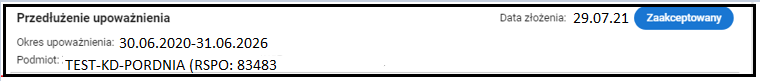 widok zakładki MOJE WNIOSKI z zaznaczoną informacją o przedłużeniu upoważnienia, okresie obowiązywania i zakresie dostępu