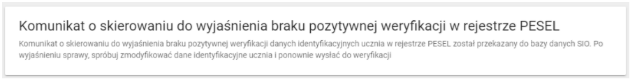 Okno z widokiem na komunikat o skierowaniu braku pozytywnej weryfikacji w rejestrze PESEL