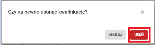 okno z widokiem na komunikat potwierdzający chęć usunięcia wybranej kwalifikacji
