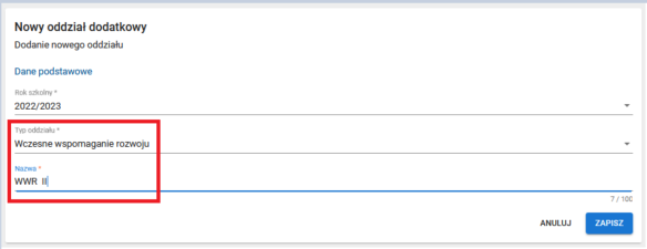Formularz rejestracji oddziału dodatkowego- wczesne wspomaganie rozwoju z polami do wykazania typu i nazwy