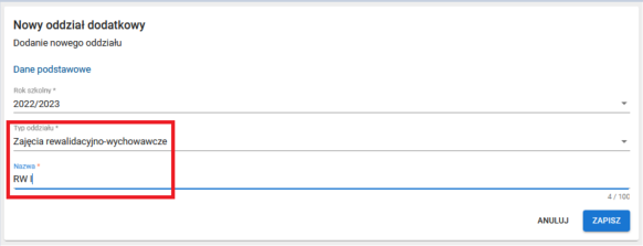 Formularz rejestracji oddziału dodatkowego- zajęć rewalidacyjno-wychowawczych z polami do wykazania typu i nazwy