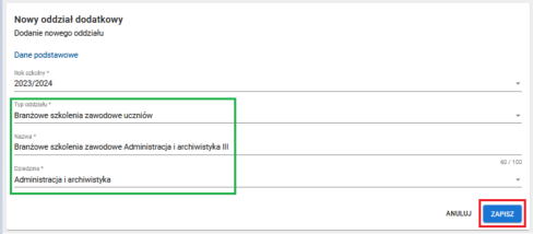 Okno formularza rejestracji oddziału dodatkowego- Branżowe szkolenie zawodowe uczniów z polami do wykazania typu i nazwy