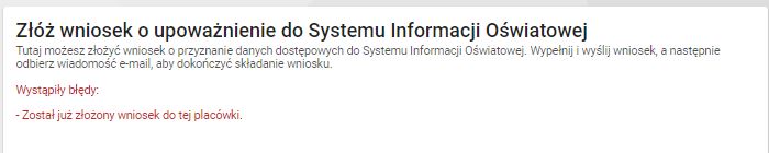 Widok z komunikatu błędu został już złożony wniosek do tej placówki