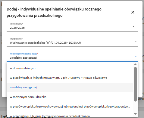 okno danych Indywidualnego spełniania obowiązku rocznego przygotowania przedszkolnego  z zaznaczonym miejscem prowadzenia zajęć