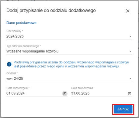 Widok uzupełnionego formularza dodaj przypisanie do oddziału dodatkowego z przyciskiem zapisz
