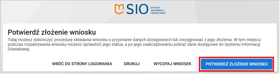 zaznaczonych przycisk Potwierdź złożenie wniosku