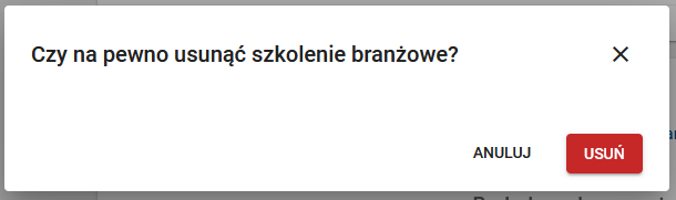 komunikat: Czy na pewno usunąć szkolenie branżowe?