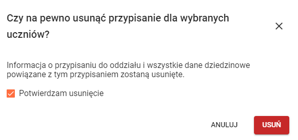 okno z zapytaniem „Czy na pewno usunąć przypisanie dla wybranych uczniów?” i checkboxem do zaznaczenia potwierdzenia chęci usunięcia informacji